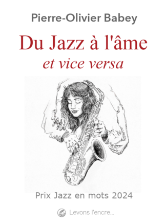 Du Jazz à l’âme (et vice versa) [nouvelle]